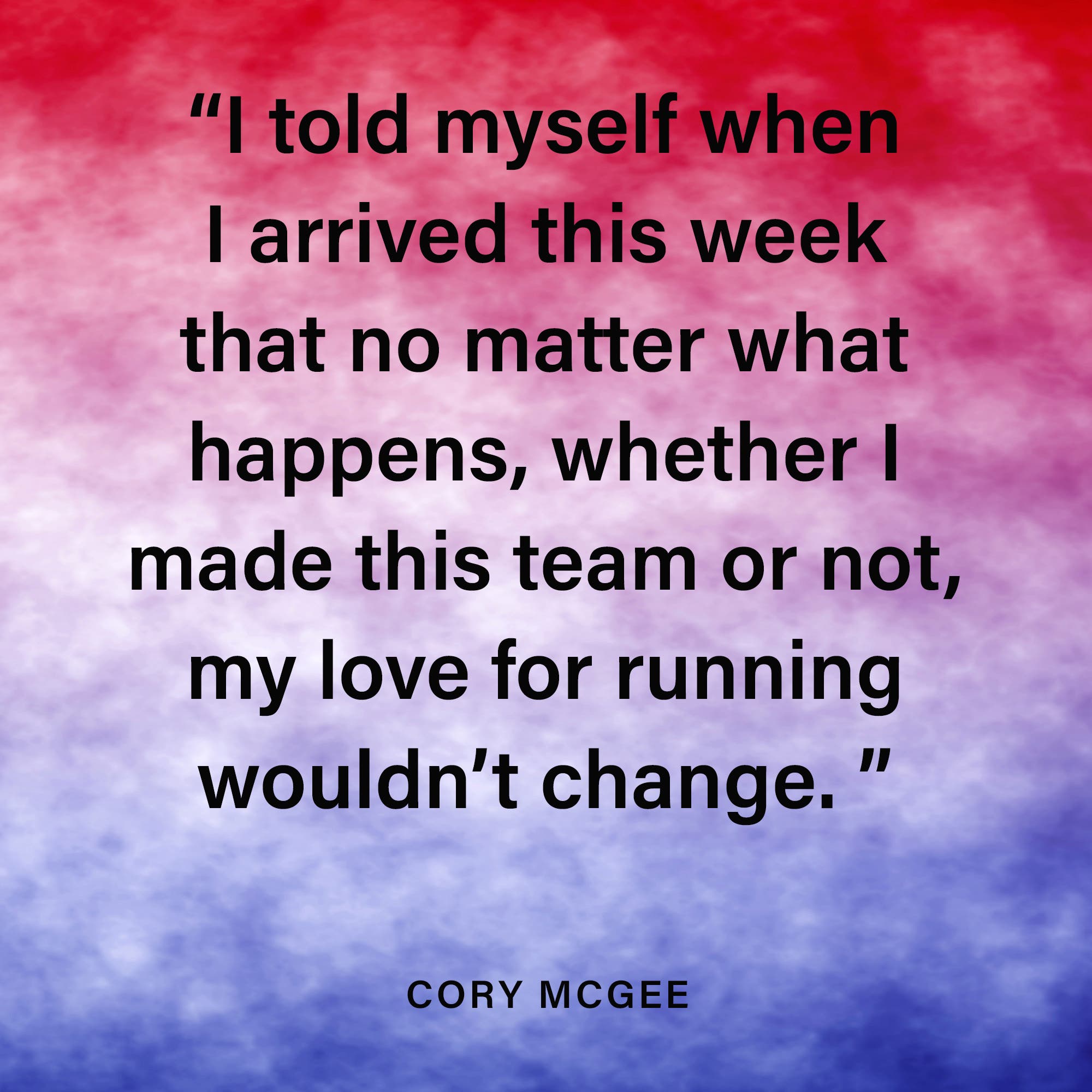 inspirational running quote from Cory McGee about the love of running on a colorful background