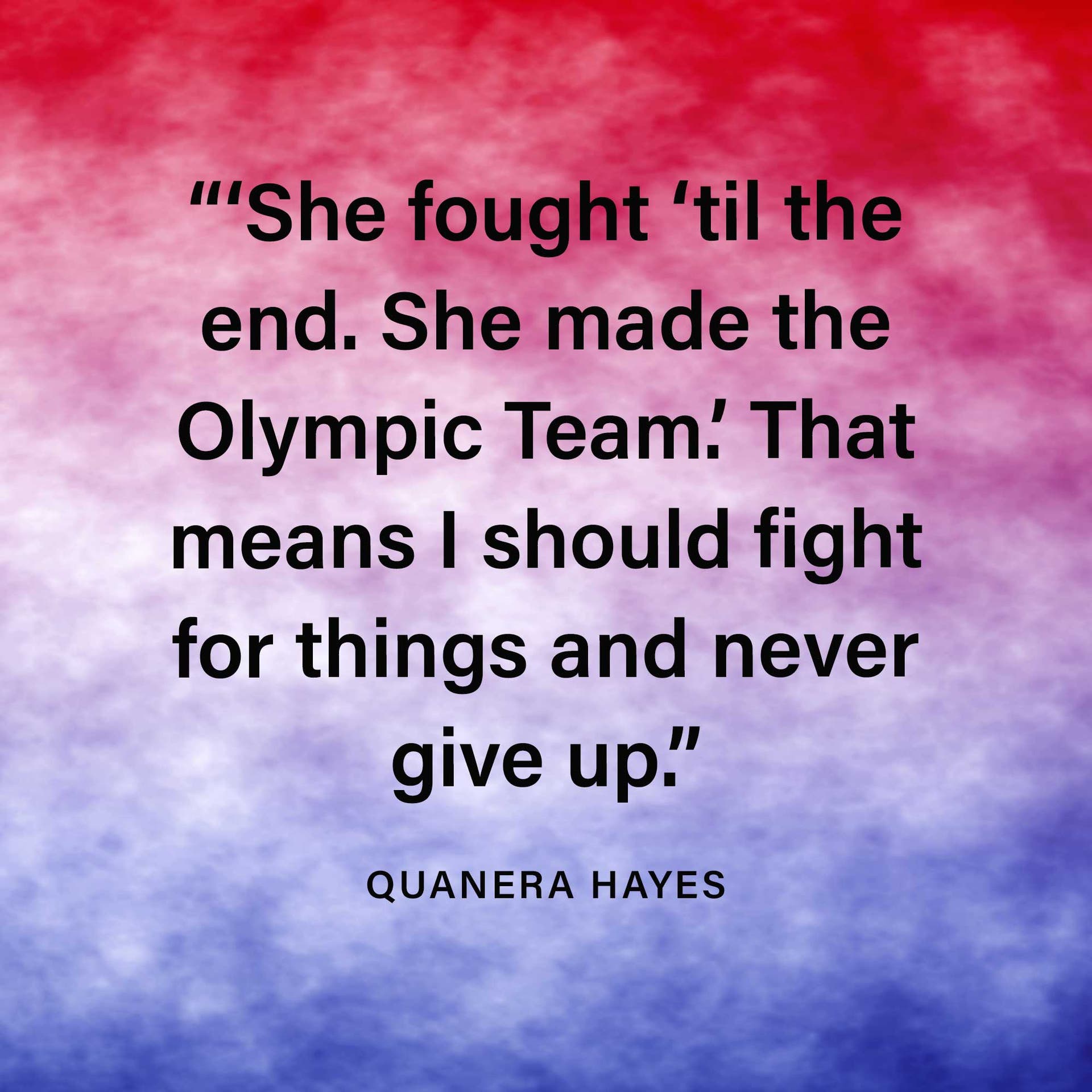 quanera-hayes-quote